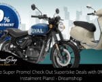 Superbike Super Promo! Check Out Superbike Deals with 0% Interest Instalment Plans! - Dreamshop
